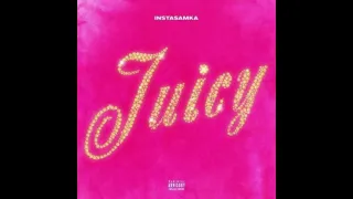 INSTASAMKA  Juicy (Без Мата) текст в описании