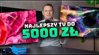 Kupujemy telewizor do 5000 złotych! Najlepsze modele jakość/cena