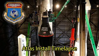 Mercury Atlas 9 Install at NMUSAF(Timelapse)
