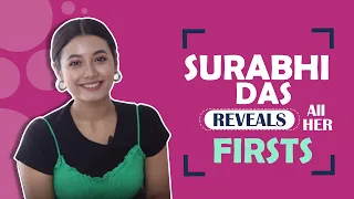 Surbhi Das Reveals All Her Firsts | Audition, Rejection, Crush & More