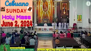 June 02, 2024 Cebuano Sunday Mass(anticipated-6/01)@Nat'l. Shrine of St.Joseph(Cebu) *Corpus Christi