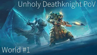 [Progress] Icecrown Citadel - World #1 - Unholy DK PoV