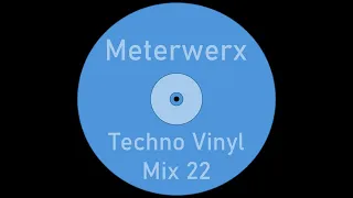 Techno Vinyl Mix 22