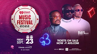 Black Eyed Peas - iHeartRadio Music Festival, T-Mobile Arena, Las Vegas, NV, USA (Sep 23, 2022) HDTV