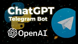 ChatGPT OpenAI в Telegram на Python / Пишем Telegram-бота ChatGPT на Питоне