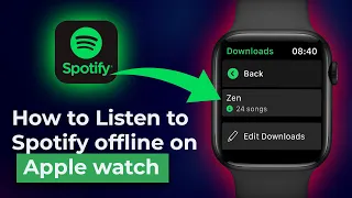 How to listen to Spotify offline on Apple watch without iPhone or Cellular