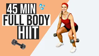 45 min Sweaty 💦  Full Body HIIT Dumbbell Workout | ALL STANDING Calorie Burning 🔥 Fitness Class