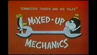 Tennessee Tuxedo "Mixed-Up Mechanics" (un-restored)