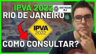 COMO CONSULTAR O IPVA 2022 DO SEU VEÍCULO | DETRAN RJ (RIO DE JANEIRO)