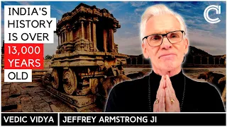 "Hindu civilisation, the world's oldest, is over 13,000 years old" | Jeffrey Armstrong | Vedic Vidya