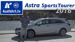 2016 Opel Astra K Sports Tourer 1.6 CDTI - Fahrbericht der Probefahrt, Test, Review