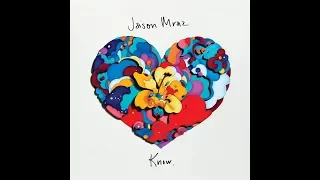 Jason Mraz - Let's See What The Night Can Do (Letra)