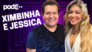 XIMBINHA E JESSICA - PODC EP52  #PODCAST #CORTES #CELSOPORTIOLLI