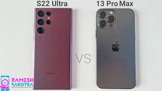 Samsung Galaxy S22 Ultra vs iPhone 13 Pro Max SpeedTest and Camera Comparison