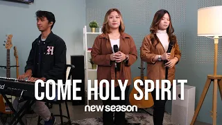 COME HOLY SPIRIT - CITY WORSHIP (Cover) | NEW SEASON