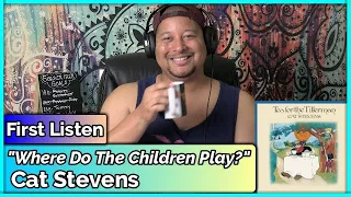 Cat Stevens- Where Do The Children Play?  (REACTION//DISCUSSION)