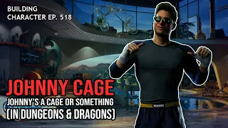 How to Play Johnny Cage in Dungeons & Dragons (Mortal Kombat Build for D&D 5e)