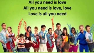 Glee - All You Need is Love (lyrics)