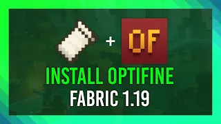 Install OptiFabric in Fabric 1.19+ (OptiFine + Fabric)