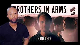 EMOTIONAL REACTION TO HOME FREE - BROTHERS IN ARMS: A HEARTFELT TRIBUTE TO OUR BRAVE HEROES