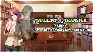 Student transfer | Ruin | Possession And Body Swap Scenario | Gameplay #89