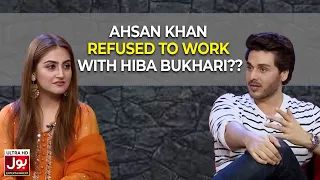 Ahsan Khan Refused To Work With Hiba Bukhari?? | Ahsan Khan | Pakistani Actress | BOL Nights | BOL