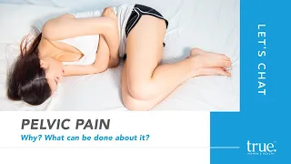 Pelvic Pain: Why?