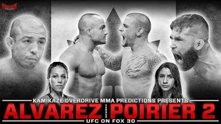 UFC on FOX 30: Alvarez vs Poirier 2 Predictions- Kamikaze Overdrive MMA