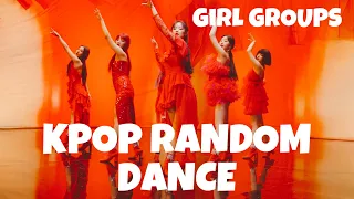 KPOP RANDOM PLAY DANCE (GIRL GROUPS)