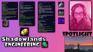 Shadowlands Engineering Spotlight