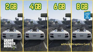 GTA 5 on i5 - 2nd Gen on 2GB, 4GB, 6GB and 8GB RAM Without Graphics Card | i5 - 2400 |