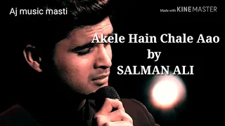 Akele Hain Chale Aao - Salman Ali - Indian Idol 10 -Neha Kakkar 2018 decent singing on public demand