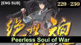 Peerless Soul of War Episodes 229 to 230 English Subbed