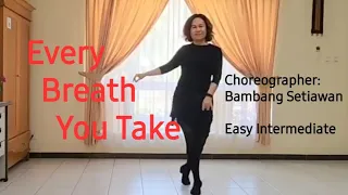 Every Breath You Take- Line Dance- Easy Intermediate