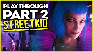 CYBERPUNK 2077 Walkthrough Gameplay Part 2 - STREET KID (FULL GAME)