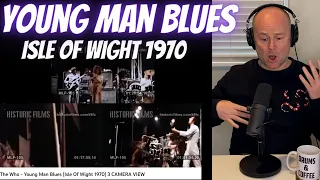 Drum Teacher Reacts: KEITH MOON | The Who - 'Young Man Blues' (Isle Of Wight 1970) 3 CAMERA VIEW
