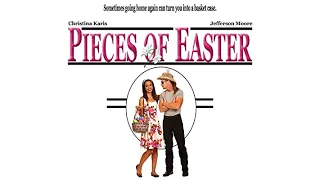 Pieces of Easter (2013) | Full Movie | Christina Marie Karis | Jefferson Moore | Nakia Barney