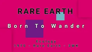 RARE EARTH-Born To Wander (vinyl)