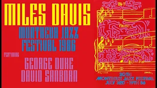Miles Davis with George Duke & David Sanborn- July 17, 1986 Montreux Jazz Festival