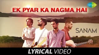 Ek Pyar Ka Nagma Hai | Lyrical Video | एक प्यार का नगमा | SANAM | Lata Mangeshkar | Mukesh