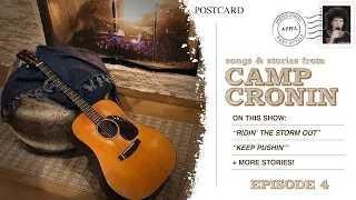 Songs & Stories from Camp Cronin - Episode 4