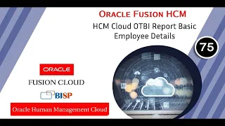 HCM Cloud OTBI Report Basic Employee Details | Oracle HCM Reporting | Oracle Human Management Cloud