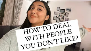 How To Deal With People You Don’t Like 🤷🏽‍♀️ | #RealTalkTuesday | MostlySane