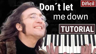 Como tocar "Don´t let me down" (The Beatles) - Piano tutorial y partitura