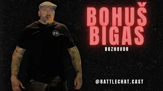 BATTLECHAT #1 - Bohuš Bigas - Väzba, SBS, 90' roky, Jiří Kajínek @battlechat.podcast