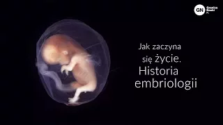 Jak zaczyna się życie. Historia embriologii, Szymon Drobniak