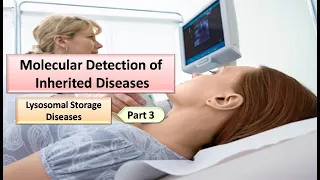 Lecture 50 Molecular Detection of Inherited Diseases Part 3