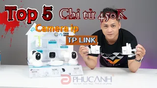 Top 5 camera ip wifi siêu rẻ đến từ Tp Link