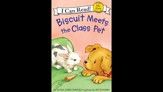 ADORABLE BUNNIES AND PUPPIES! (Biscuit Meets the Class Pet by Alyssa Satin Capucilli)- Leo