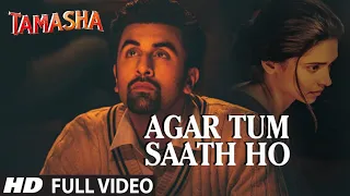 AGAR TUM SAATH HO [ LOFI - MUSIC ] Tamasha | Ranbir Kapoor, deepika Padukone | Arjit Singh